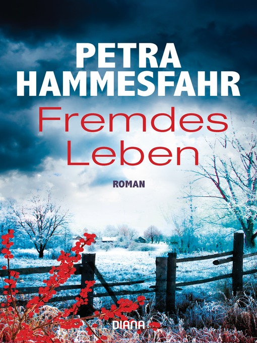 Title details for Fremdes Leben by Petra Hammesfahr - Available